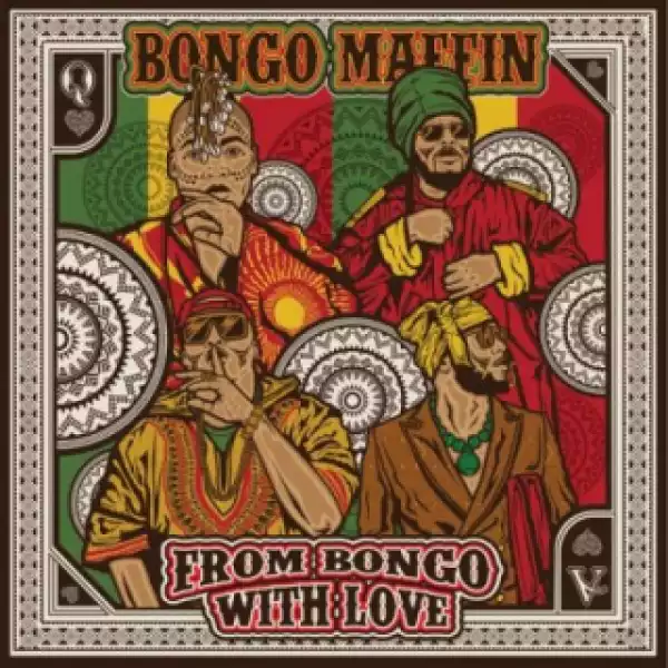 From Bongo With Love BY Bongo Maffin